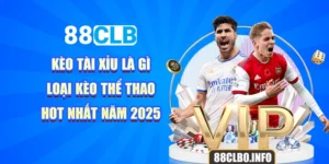 Kèo Tài Xỉu Là Gì - Loại Kèo Thể Thao Hot Nhất Năm 2025