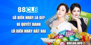 Lô Xiên Nháy Là Gì? Bí Quyết Đánh Lô Xiên Nháy Bất Bại